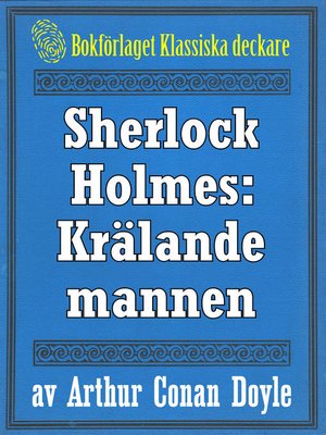 cover image of Sherlock Holmes: Äventyret med den krälande mannen